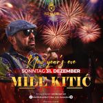 Mile Kitić doček Nove godine 2024 - plakat