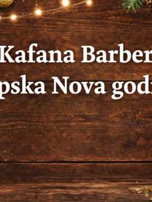 Kafana Barberi - Srpska Nova godina