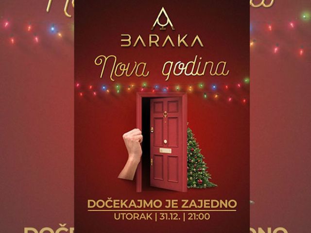 Nova godina u klubu restoranu Baraka Nova godina u klubu restoranu Baraka